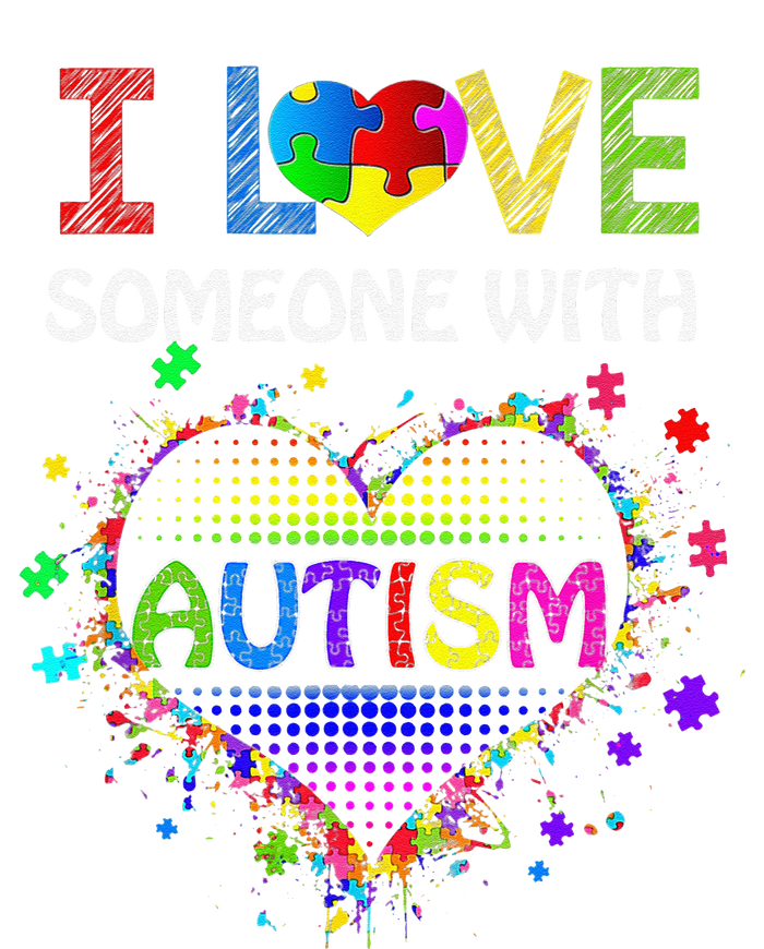 Autism Awareness Tee Autism Mom I Love Someone With Autism T-Shirt