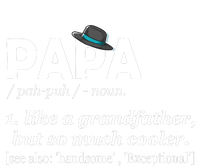 Papa Like A Grandfather But So Much Cooler Dad Grandpa Tall Hoodie