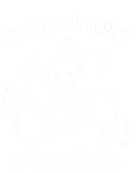 Follow The Bunny He Has Chocolate Wholesome Loving Family Gift Women's Racerback Tank