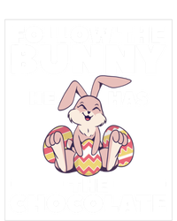 Follow The Bunny He Has The Chocolate Christian Bible Easter Great Gift T-Shirt