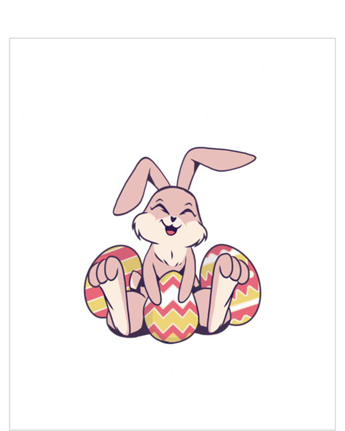 Follow The Bunny He Has The Chocolate Christian Bible Easter Great Gift T-Shirt