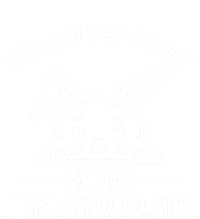 Follow The Bunny He Has The Chocolate Christian Bible Easter Gift Toddler Hoodie