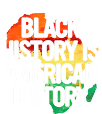 Black History Is American History Gift Pride African Month Great Gift T-Shirt