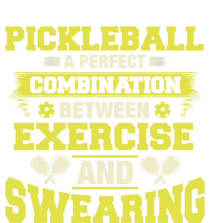 Combination Between Exercise & Swearing Pickleball T-Shirt