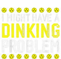 I Might Have A Dinking Problem Pickleball Premium T-Shirt