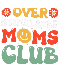 Funny Saying Overstimulated Moms Club Groovy Tall Hoodie