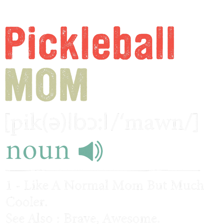 Pickleball Funny Pickleball Mom Definition Mother's Day Women's Racerback Tank