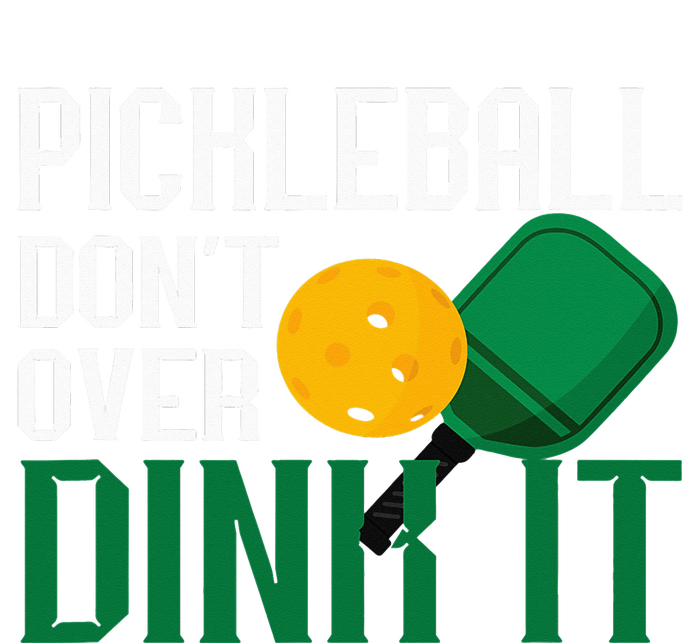 Pickleball Don't Over Dink It Pickleball Dink Shot City Backpack