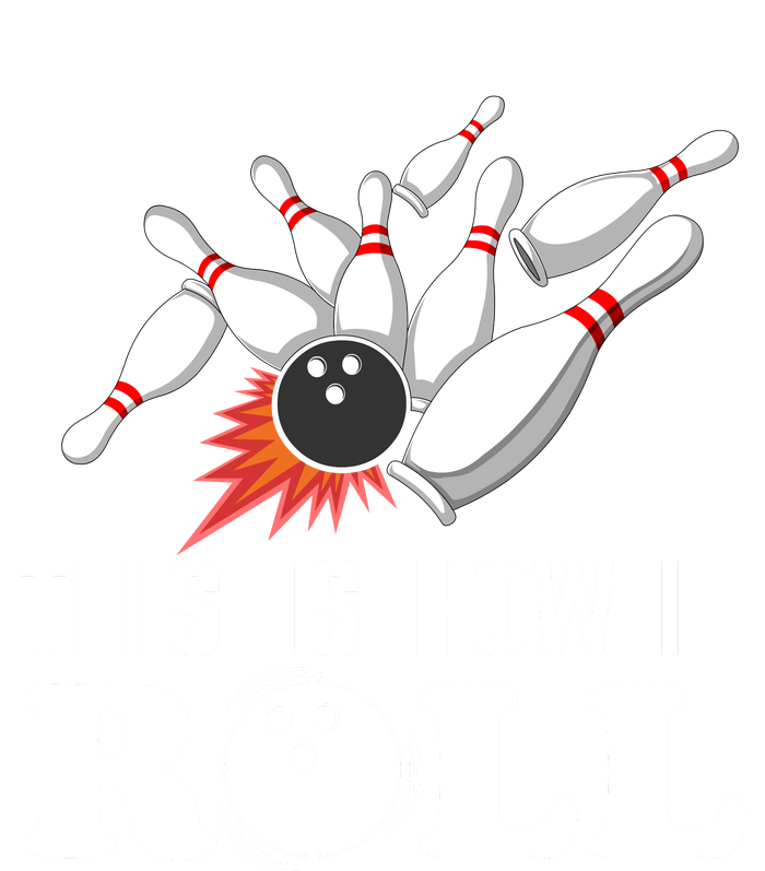 Bowling This Is How I Roll T-Shirt