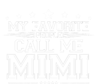 My Favorite People Call Me Mimi T-Shirt