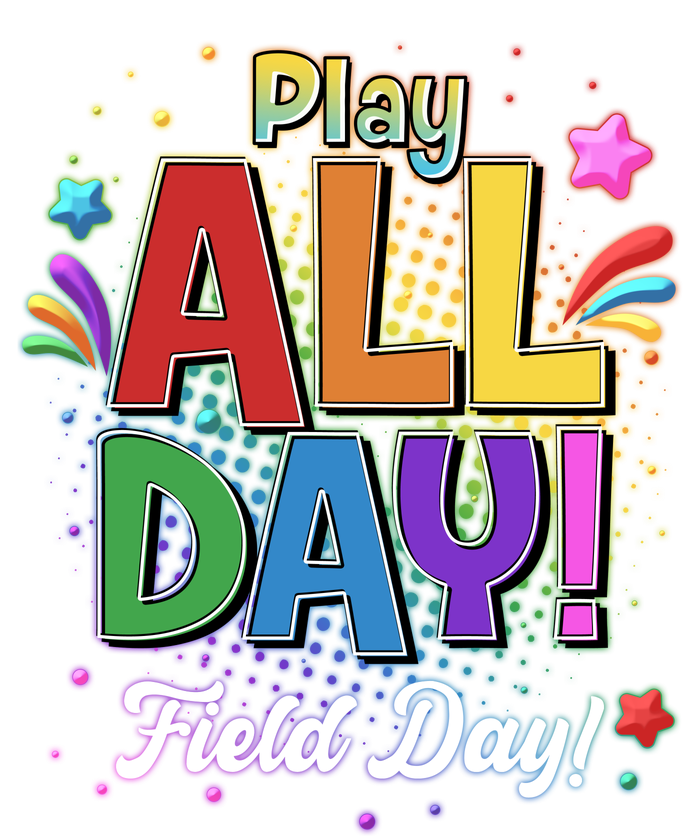 Colorful Play All Day Field Day T-Shirt