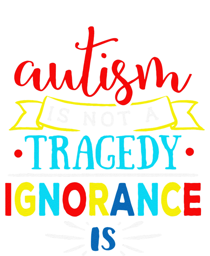 Autism Is Not A Tragedy Awareness Family Parent Tie-Dye T-Shirt