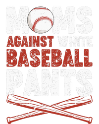 Moms Against White Baseball Pants Funny Mom Apparel Vintage T-Shirt