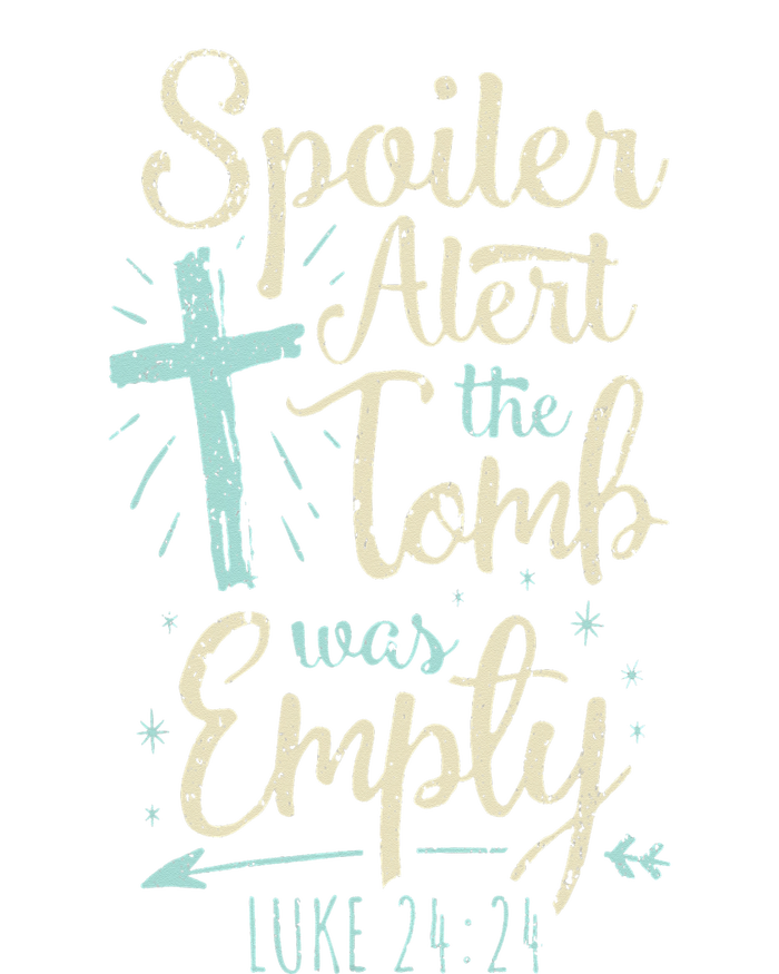 Easter Basket Stuffers Spoiler Alert Tomb Was Empty Women's T-Shirt