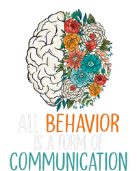 All Behavior Is A Form Of Communication Therapy Autism Women's Tri-Blend 3/4-Sleeve Raglan Shirt