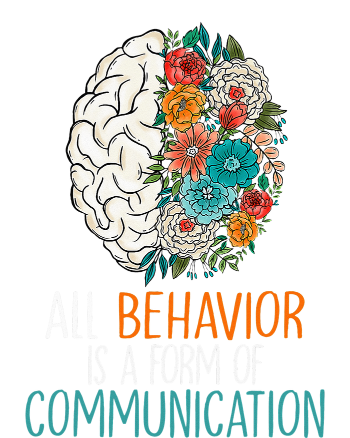 All Behavior Is A Form Of Communication Therapy Autism Women's Tri-Blend 3/4-Sleeve Raglan Shirt