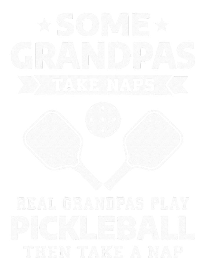 Some Grandpas Take Naps Real Grandpas Play Pickleball Pajama Set