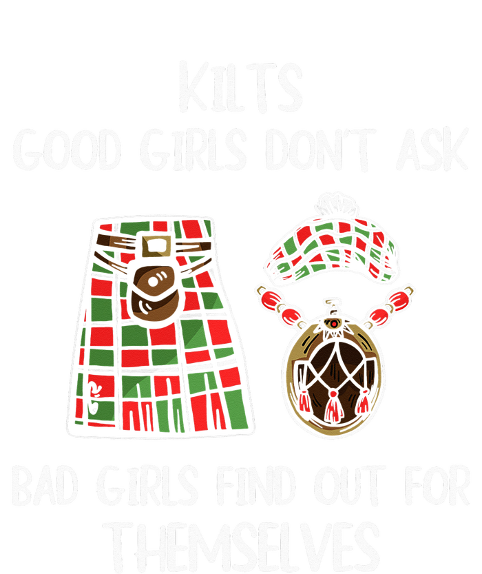 Kilts Good Don’T Ask Bad Find Out For Themselves Tank Top