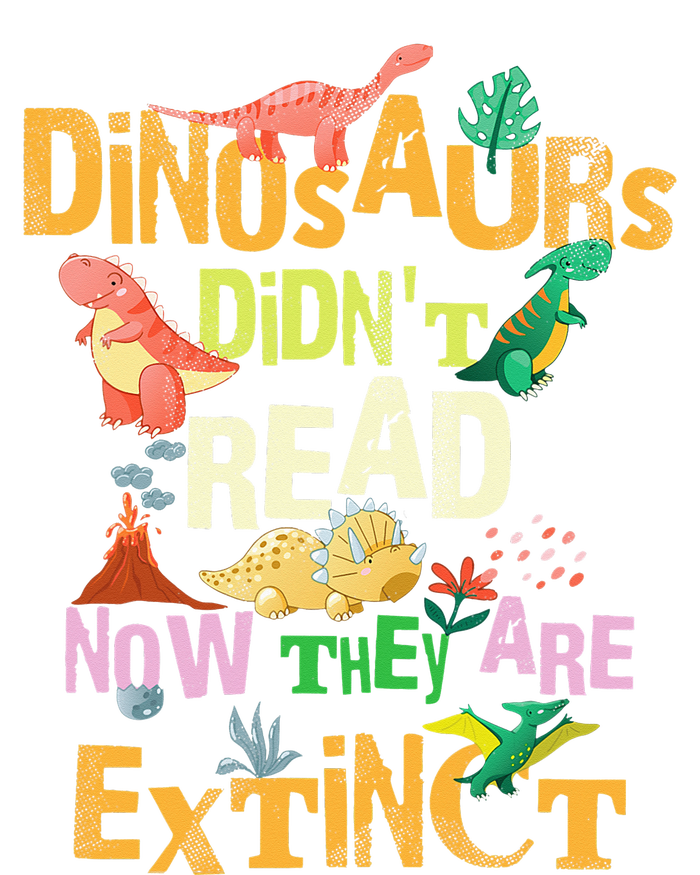 Dinosaurs Didn't Read Now They Are Extinct Reading Teacher Dry Zone Grid Polo