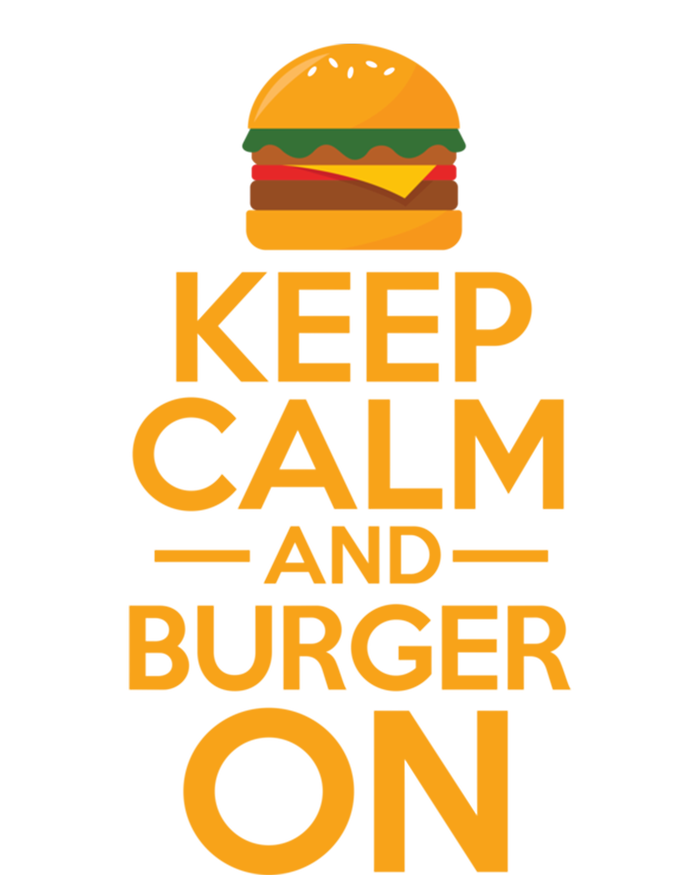 Burger Hamburger Cheeseburger Keep Calm And Burger On Gift T-Shirt