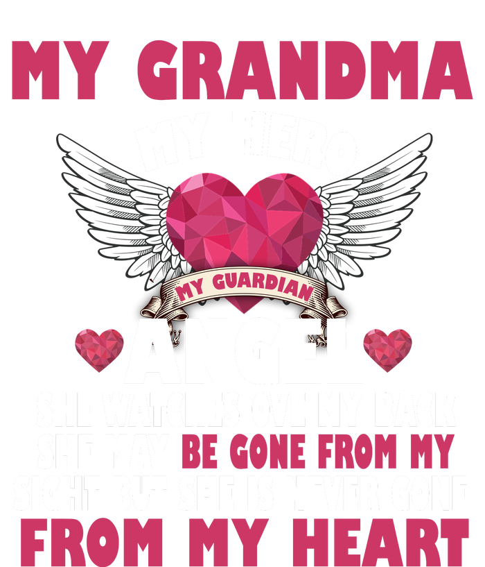 My Grandma My Hero My Angel T-Shirt