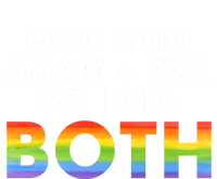 God Said Adam And Eve So I Did Both Lgbt Pride Bisexual Gift T-Shirt