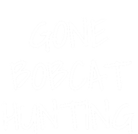 Gone Bobcat Hunting Cool Gift Full-Length Apron With Pockets