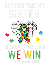 Supporting My Sister Together We Win Autism Awareness Puzzle T-Shirt