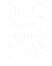 Gone Hunting Be Back Soon To Go Fishing Bass Essential Idea Gift Short Acrylic Beanie