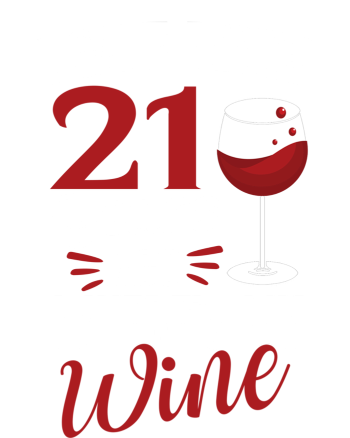 I Gave Birth 21 Years Ago Where's My Wine Great For Mom Cool Gift Valucap Bio-Washed Visor