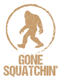 Gone Squatchin: Bigfoot Hunter Gone Squatching Sasquatch Funny Gift Tie-Dye T-Shirt