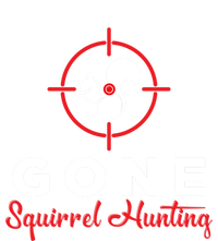 Gone Squirrel Hunting Hunter Gift Sweatshirt