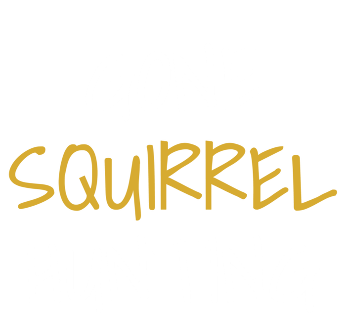 Gone Squirrel Hunting Gift T-Shirt