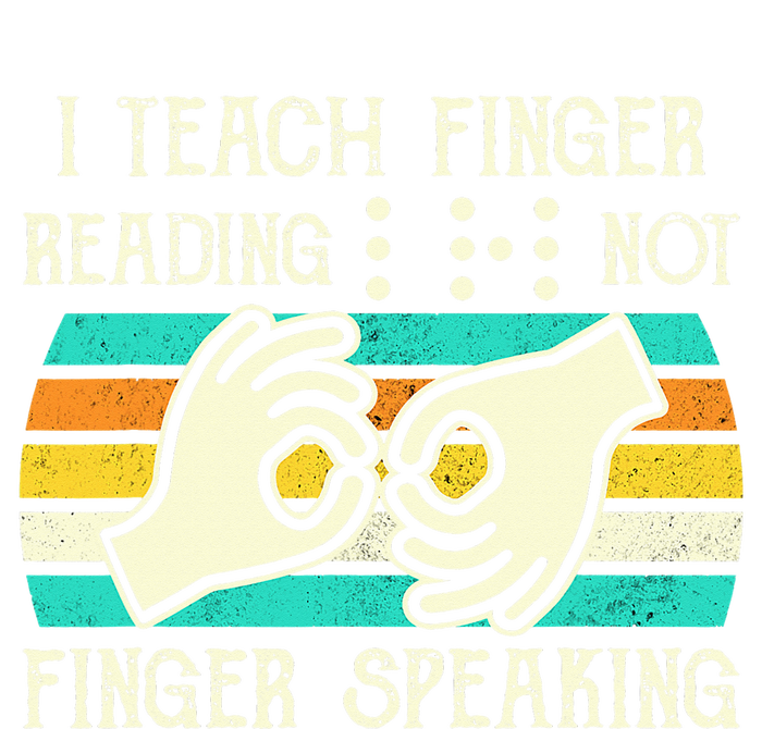 I Teach Fingers Reading Not Fingers Speaking Braille Teacher Women's Flannel Pajama Set