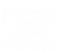 Happiness Is A Day Spent At The Day Care Sitter Daycare Gift Women's V-Neck T-Shirt