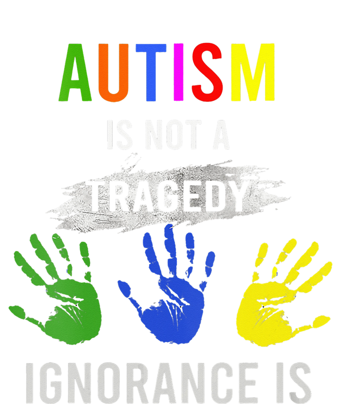 Autism Is Not A Tragedy Ignorance Is Funny Autism Kids Hoodie