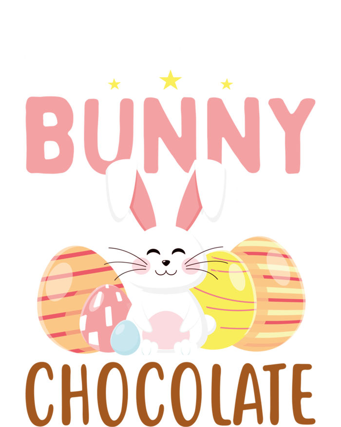 Happy Easter Follow The Bunny He Has Chocolate Gift Toddler Hoodie