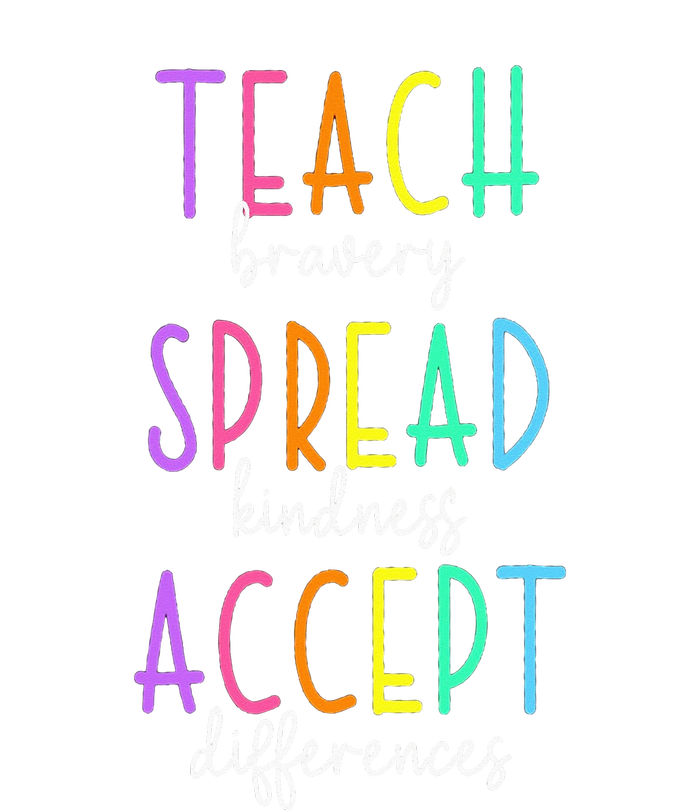 Teach Bravery Spread Kindness Accept Differences Autism T-Shirt