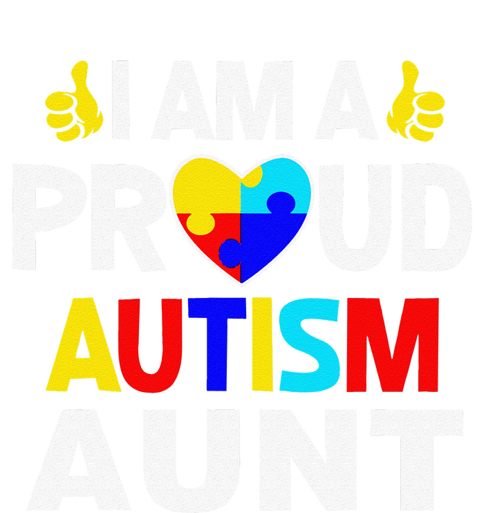 I Am A Proud Autism Aunt T-Shirt