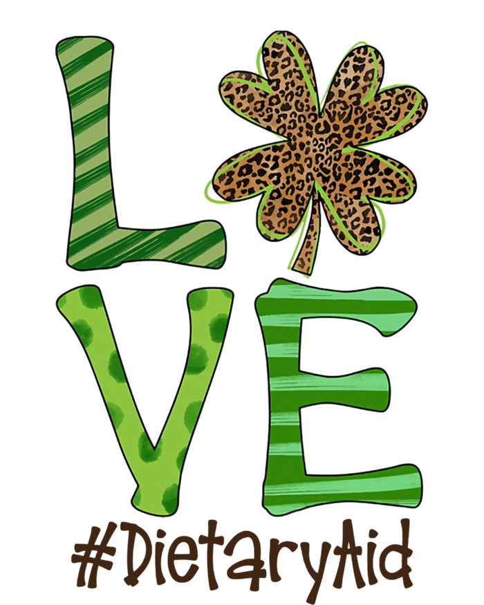 Happy Patrick's Day Love Dietary Aid Nurse Irish And Leopard Gift T-Shirt