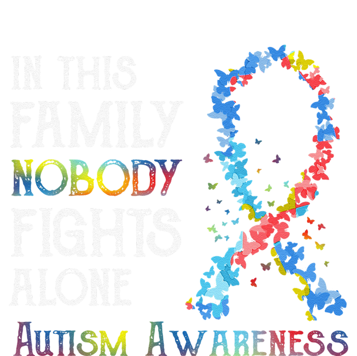 In This Family Nobody Fights Alone Autism T-Shirt