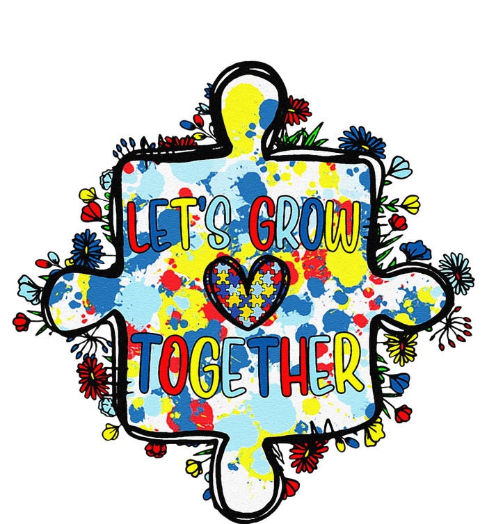 Lets Grow Love Together Autism Awareness T-Shirt