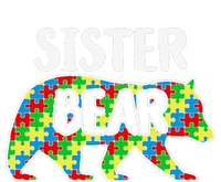 Sister Bear Autism Awareness Month Family Support T-Shirt