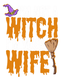 I'm Not A Witch I'm Your Wife Funny Halloween Couple Costume Funny Gift Tie-Dye T-Shirt