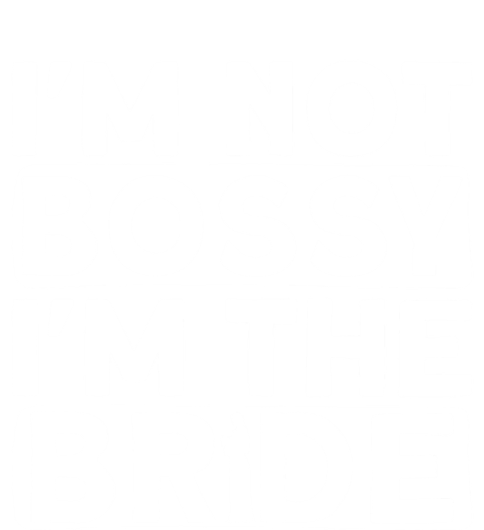 I'm Not Bossy I'm The Bride Meaningful Gift Bride Bachelorette Party Gift Full-Length Apron With Pockets