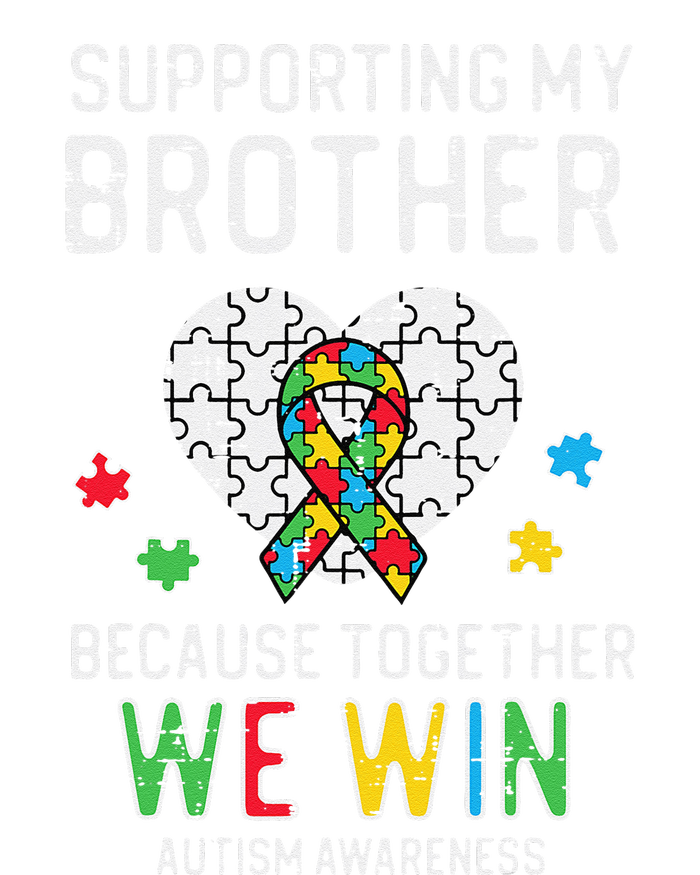 Supporting My Brother Together We Win Autism Aware Puzzle T-Shirt