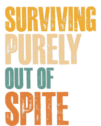 Surviving Purely Out Of Spite Vintage Humorous Toddler Long Sleeve Shirt