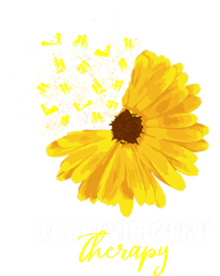 Funny Sunflower Occupational Therapy Month Ot Therapist Gift T-Shirt