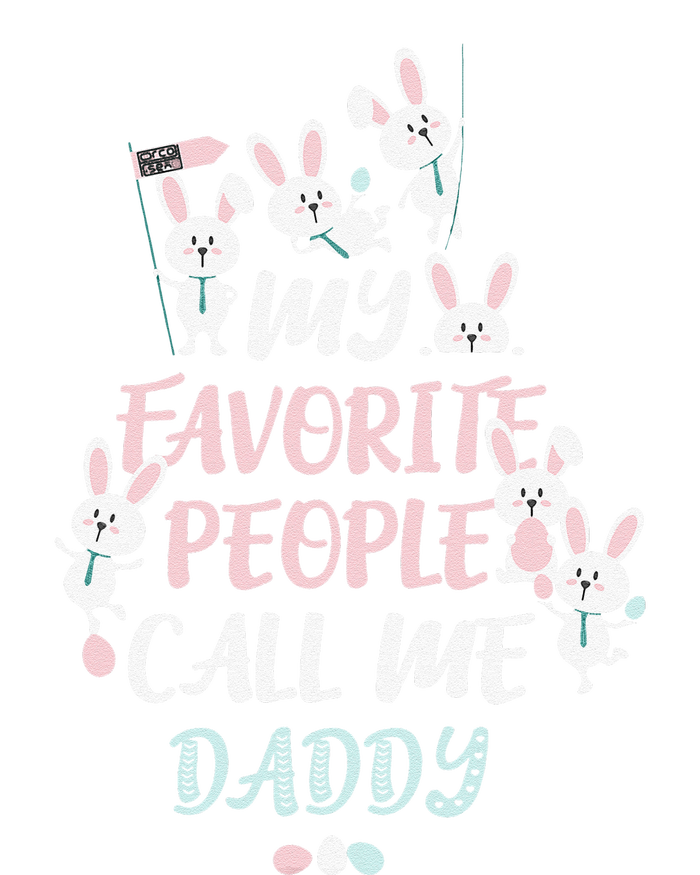 CUTE BUNNY MY FAVORITE PEOPLE CALL ME DADDY EASTER Tall Long Sleeve T-Shirt