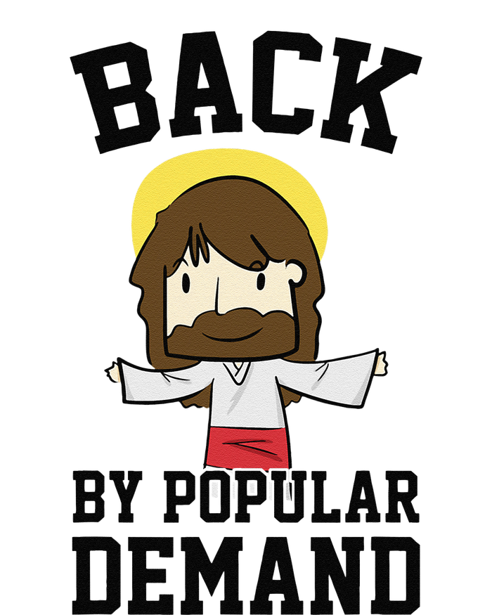 Back By Popular Demand Jesus Joke For Atheist Easter T-Shirt